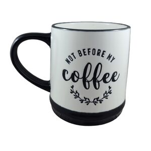 Large Not Before My Coffee Mug Cup Stoneware